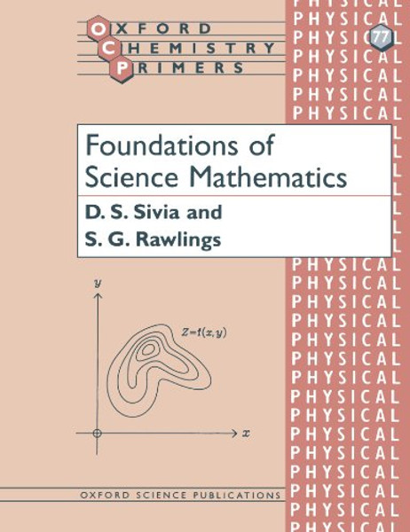 Foundations of Science Mathematics (Oxford Chemistry Primers)