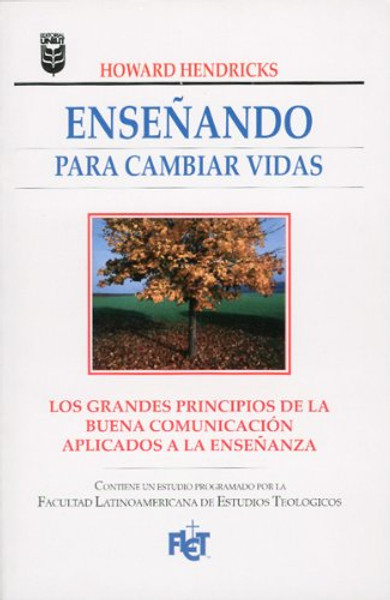 Ensenando Para Cambiar Vidas (Spanish Edition)