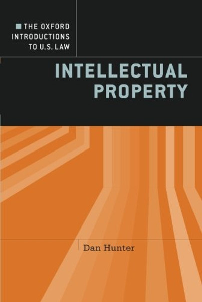 The Oxford Introductions to U.S. Law: Intellectual Property