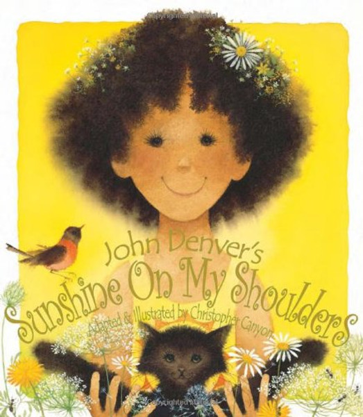 John Denver's Sunshine on My Shoulders (A Simply Nature Book)
