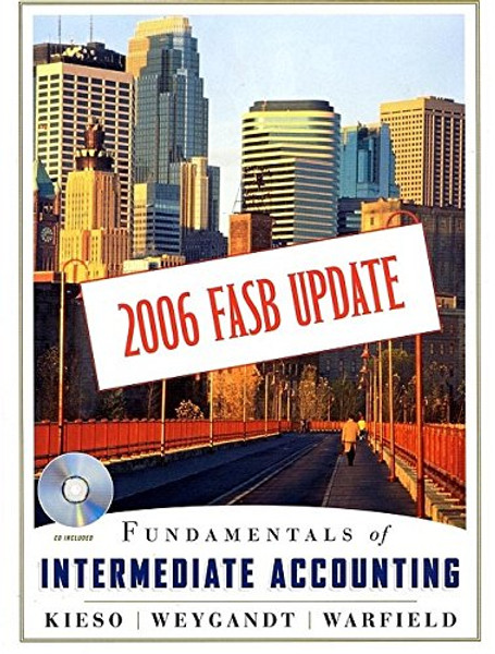 Fundamentals of Intermediate Accounting 2006 FASB Update, with TakeAction! CD
