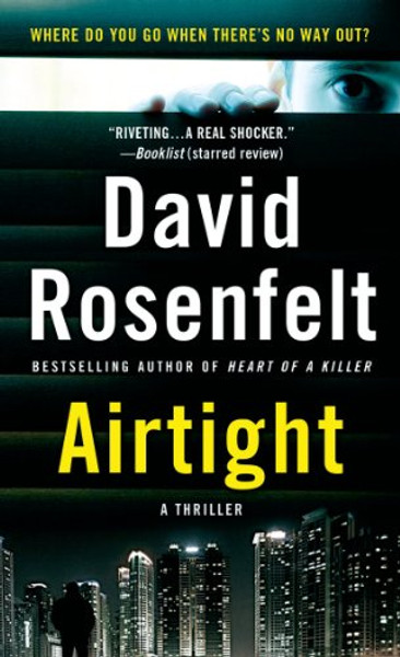 Airtight: A Thriller