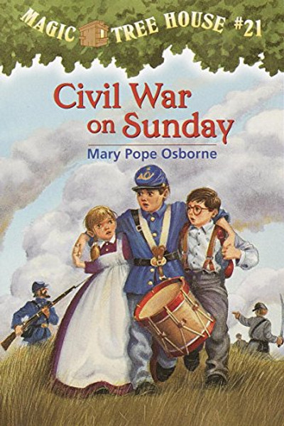 Civil War On Sunday (Magic Tree House #21)
