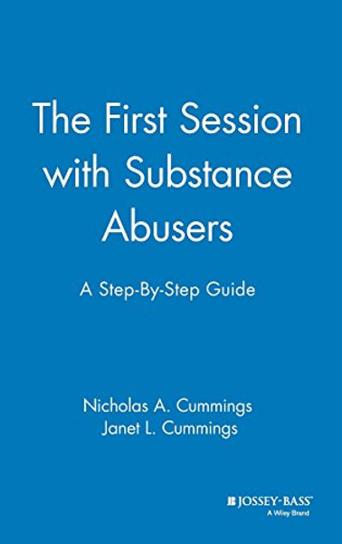 The First Session with Substance Abusers