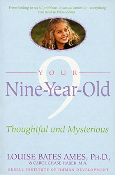 Your Nine Year Old: Thoughtful and Mysterious