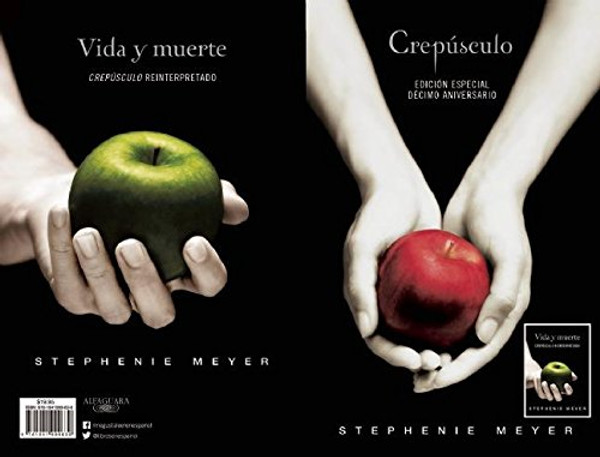 Crepsculo. Dcimo Aniversario / Vida y muerte / Edicin dual / Twilight Tenth Anniversary/Life and Death Dual Edition (Spanish Edition)
