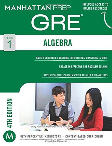 GRE Algebra Strategy Guide (Manhattan Prep GRE Strategy Guides)