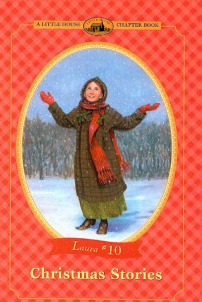 Christmas Stories (Little House Chapter Books: Laura (Prebound))