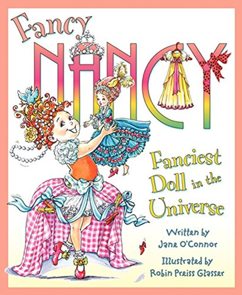 Fancy Nancy: Fanciest Doll in the Universe