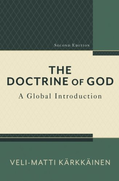 The Doctrine of God: A Global Introduction