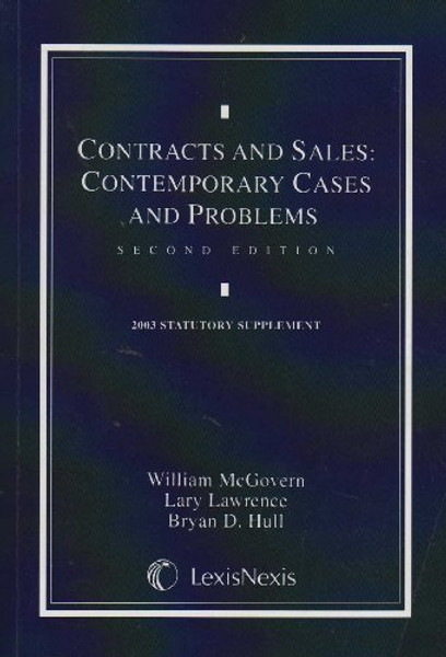 Contracts and Sales: Contemporary Cases and Problems - 2003 Supplement