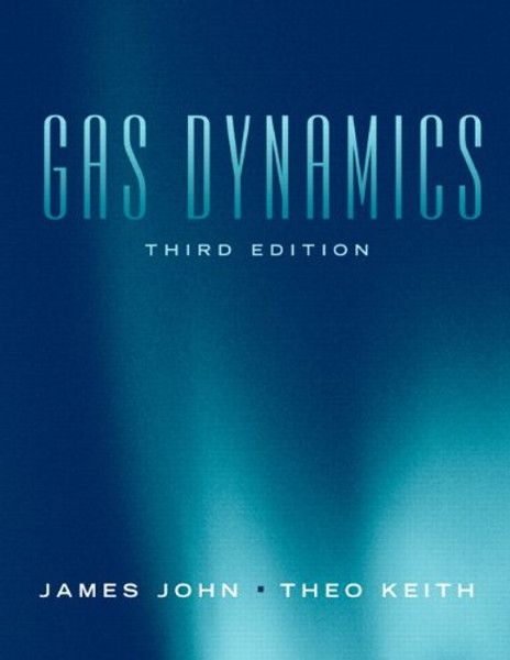 Gas Dynamics (3rd Edition)