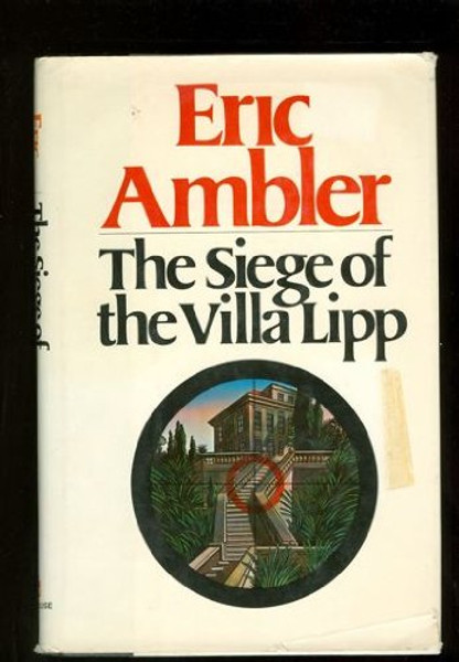 The siege of the Villa Lipp