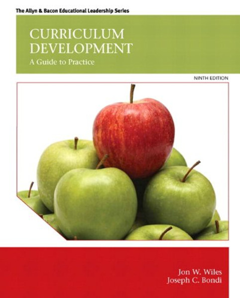 Curriculum Development: A Guide to Practice with Enhanced Pearson eText -- Access Card Package (9th Edition) (Allyn & Bacon Educational Leadership Series)