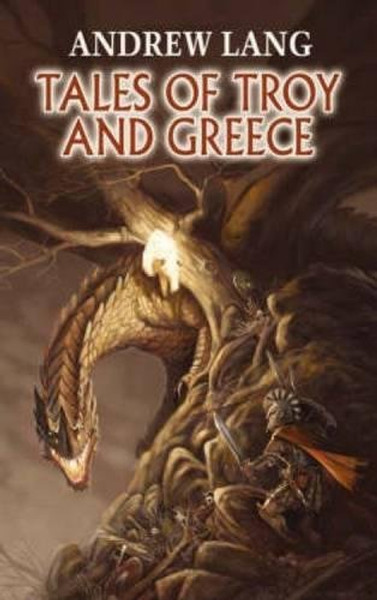 Tales of Troy and Greece (Dover Children's Classics)