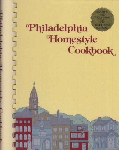 Philadelphia Homestyle Cookbook