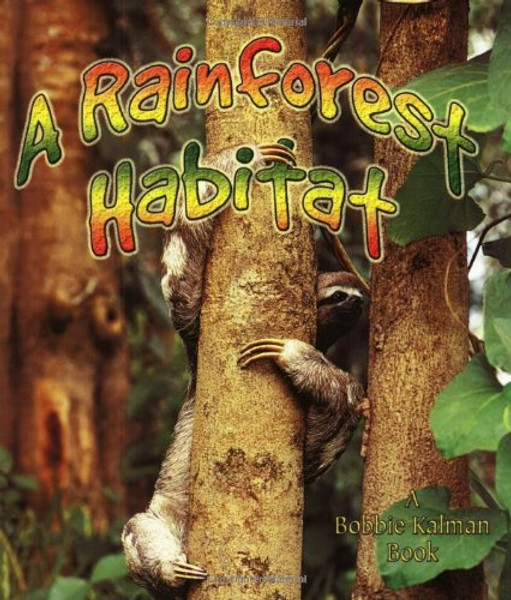 A Rainforest Habitat (Paperback) (Introducing Habitats)