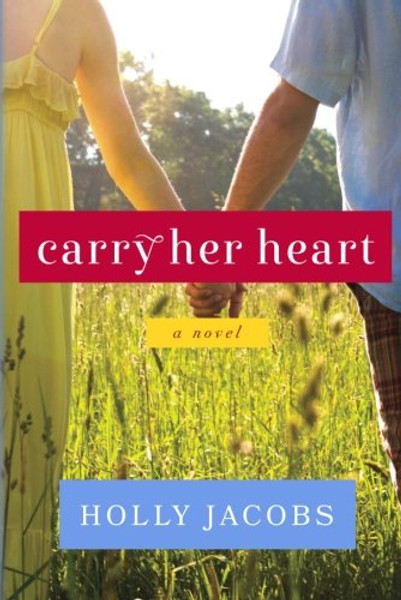 Carry Her Heart (Words of the Heart)