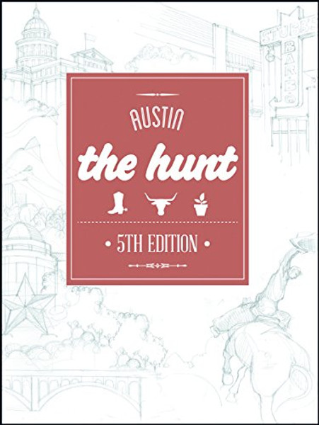 The HUNT Austin (The HUNT Guides)