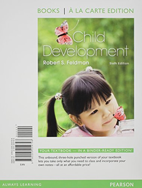 Child Development, Books a la Carte Edition (6th Edition)