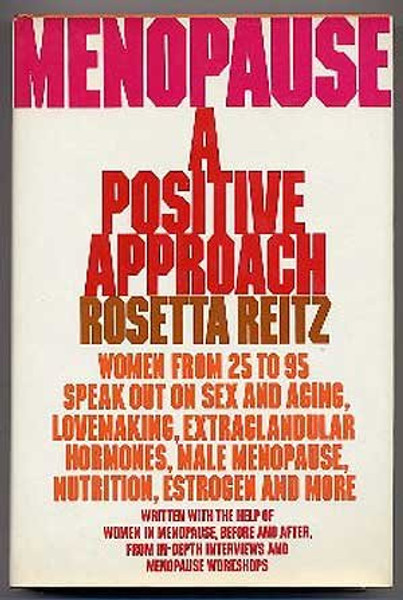 Menopause: A positive approach