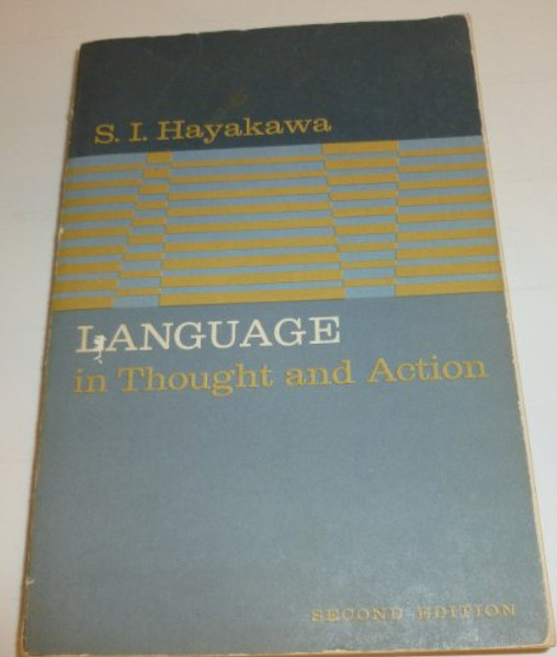 Language in Thought and Action