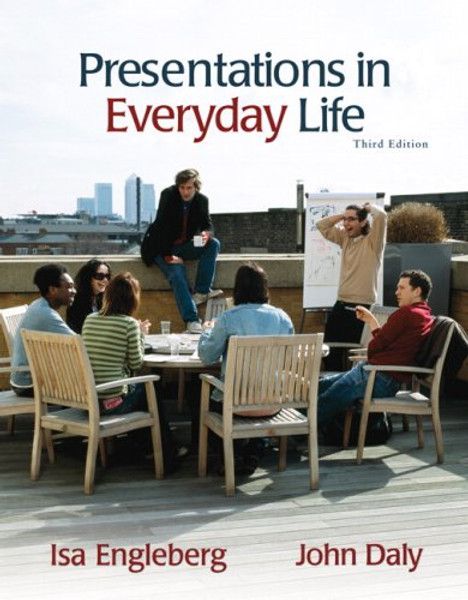 Presentations in Everyday Life (3rd Edition)