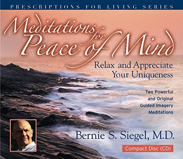Meditations for Peace of Mind (Prescriptions for Living)