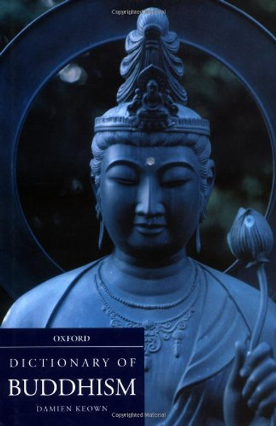 A Dictionary of Buddhism