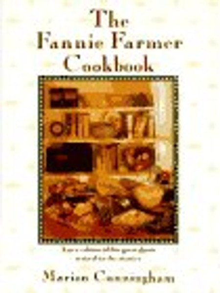 The Fannie Farmer Cookbook, 13th Edition