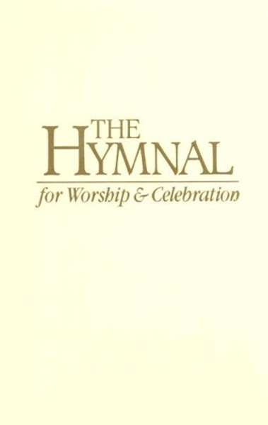 The Hymnal for Worship and Celebration [Oyster]
