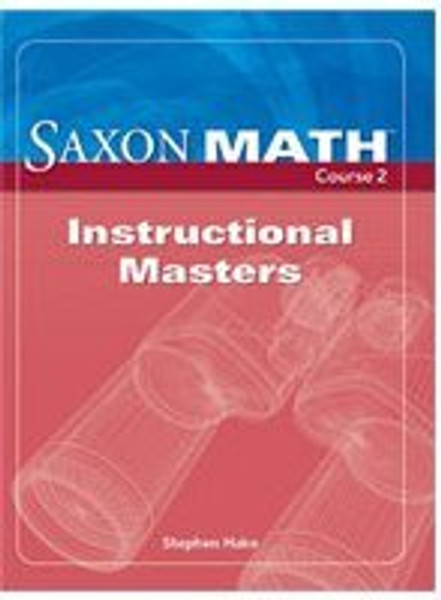 Saxon Math Course 2: Instructional Masters