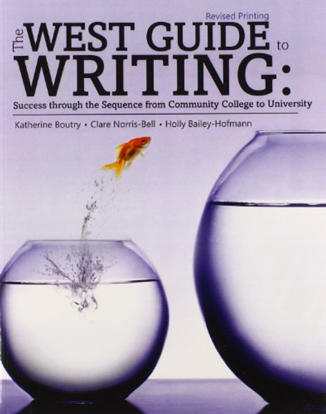 The West Guide to Writing: Success from Community College to University