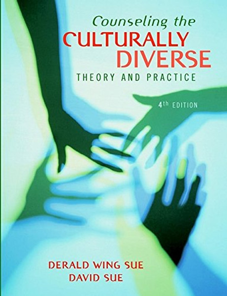 Counseling the Culturally Diverse: Theory and Practice