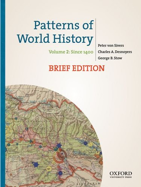 2: Patterns of World History, Brief Edition: Volume Two: Since 1400