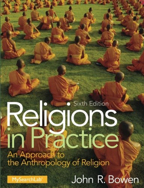 Religions in Practice: An Approach to the Anthropology of Religion