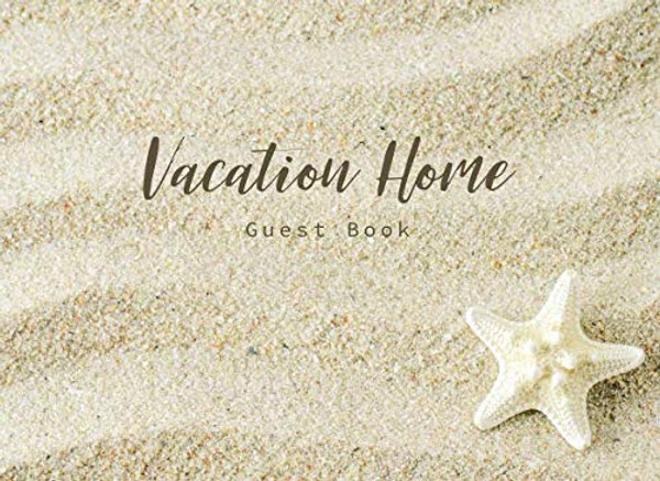 Vacation Home Guest Book: Summer Holiday Airbnb Guest House Beach House Guest Book Visitors Sign in (Vacation Guest Book)