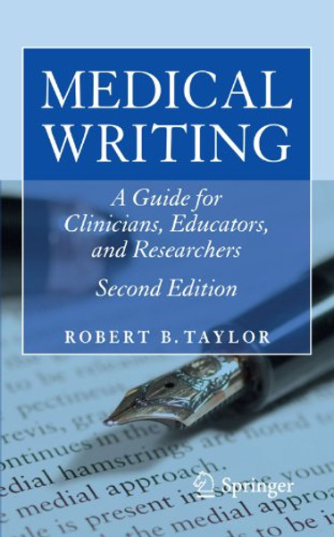 Medical Writing: A Guide for Clinicians, Educators, and Researchers
