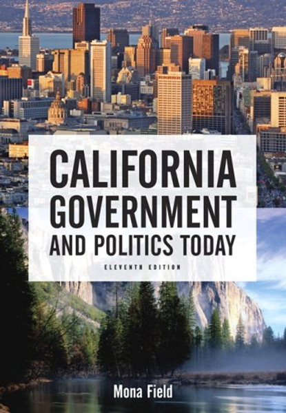 California Government and Politics Today (11th Edition)