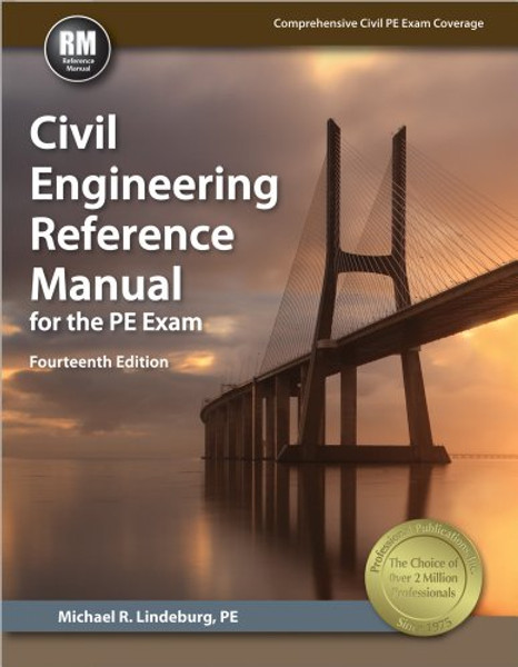 Civil Engineering Reference Manual for the PE Exam, 14th Ed