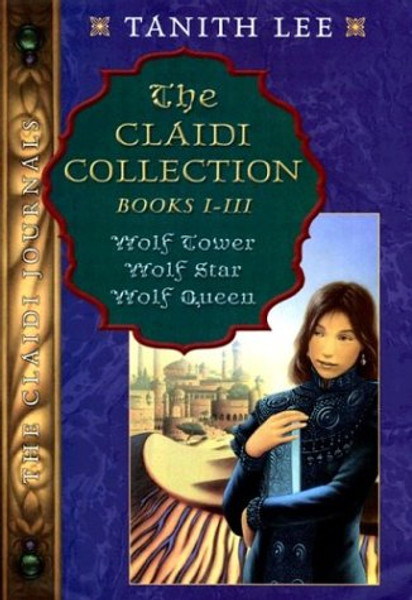 The Claidi Collection: Books I-III - Wolf Tower; Wolf Star; Wolf Queen