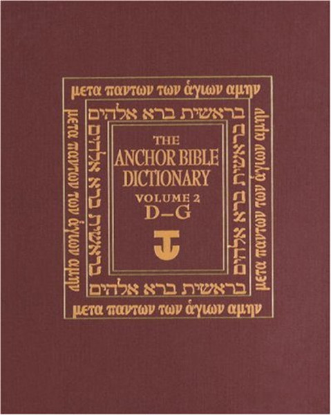 The Anchor Bible Dictionary, Volume 2