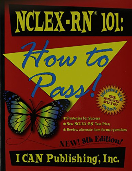 NCLEX-RN 101: How to Pass!