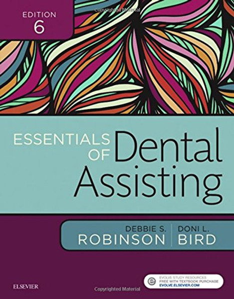 Essentials of Dental Assisting, 6e