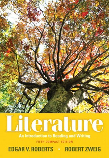 Literature: An Introduction to Reading and Writing, Compact Edition (5th Edition)