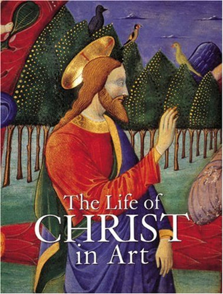 The Life of Christ in Art