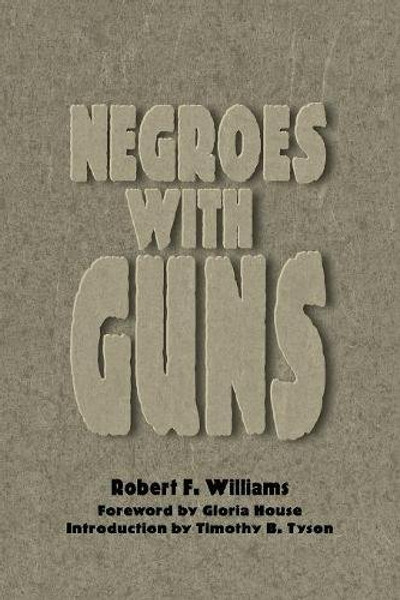 Negroes with Guns (African American Life Series)