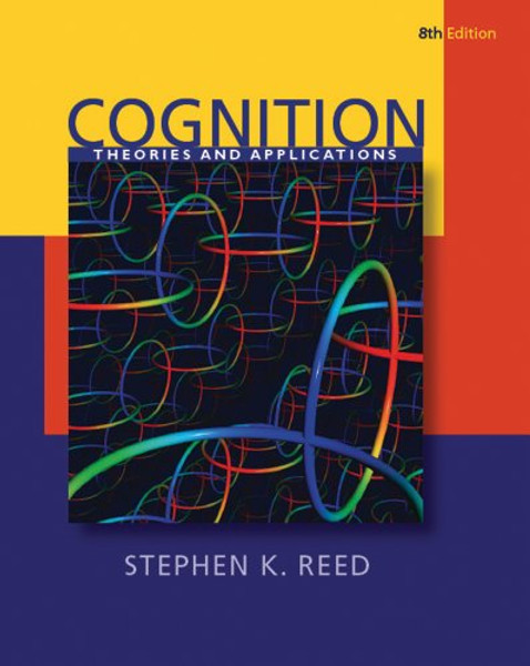 Cognition: Theories and Applications (PSY 384 Cognitive Psychology)