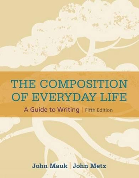 The Composition of Everyday Life (The Composition of Everyday Life Series)