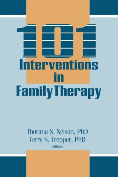 101 Interventions in Family Therapy